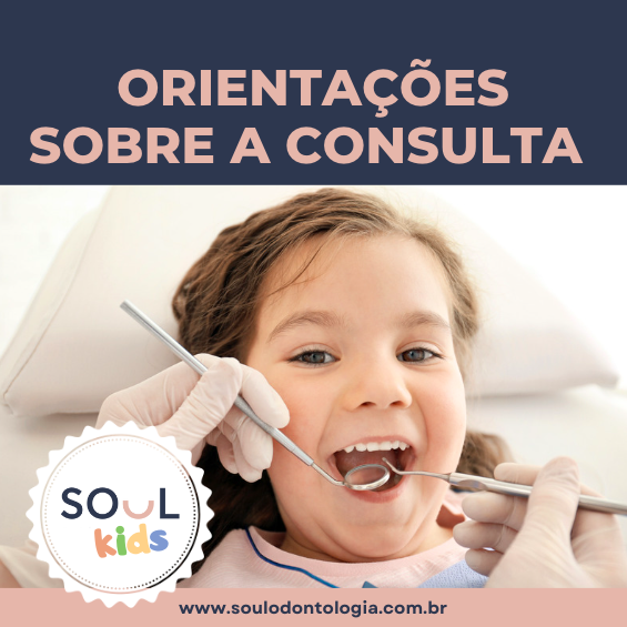 Orientações consulta Soul Kids